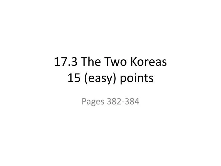 17 3 the two koreas 15 easy points