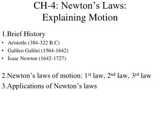 CH-4: Newton’s Laws: Explaining Motion