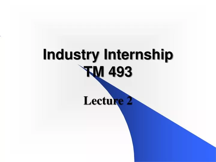 industry internship tm 493