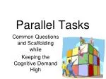 Parallel Tasks - slide 1