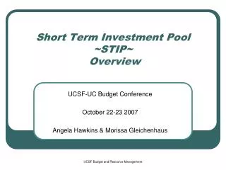 Short Term Investment Pool ~STIP~ Overview