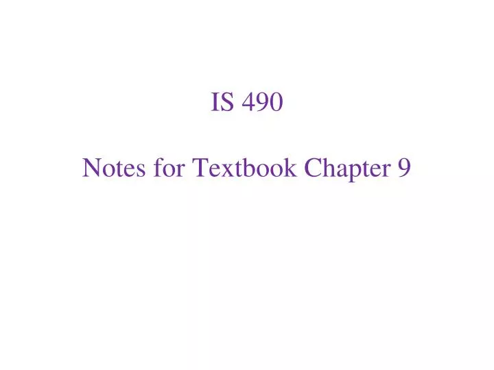 is 490 notes for textbook chapter 9
