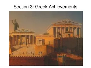 Section 3: Greek Achievements