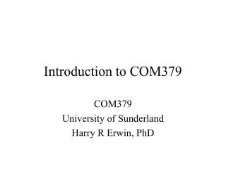 Introduction to COM379