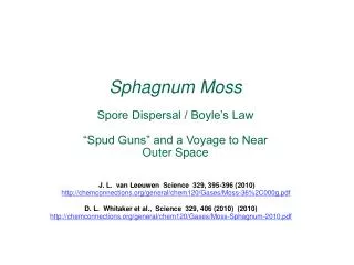 Sphagnum Moss Spore Dispersal / Boyle’s Law “Spud Guns” and a Voyage to Near Outer Space