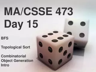 MA/CSSE 473 Day 15