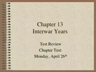 Chapter 13 Interwar Years