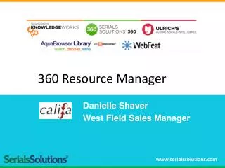 Danielle Shaver West Field Sales Manager