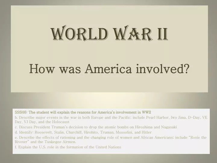 world war ii how was america involved