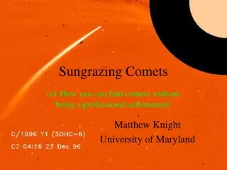 Sungrazing Comets