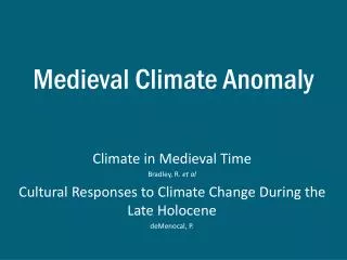 Medieval Climate Anomaly