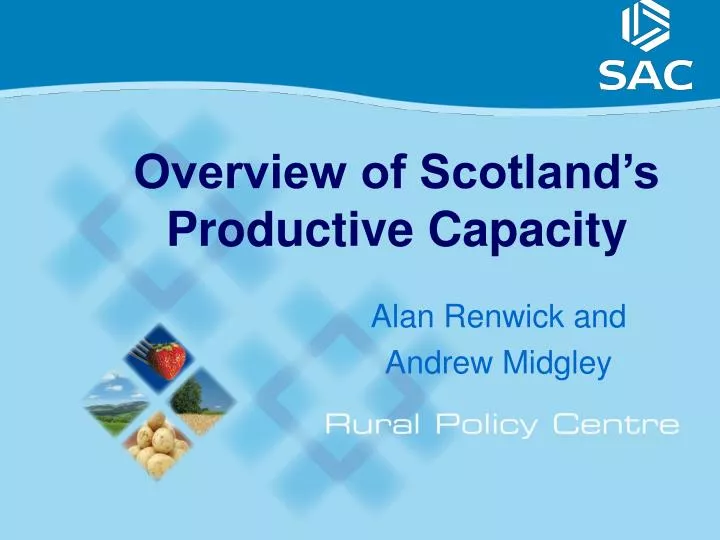 overview of scotland s productive capacity