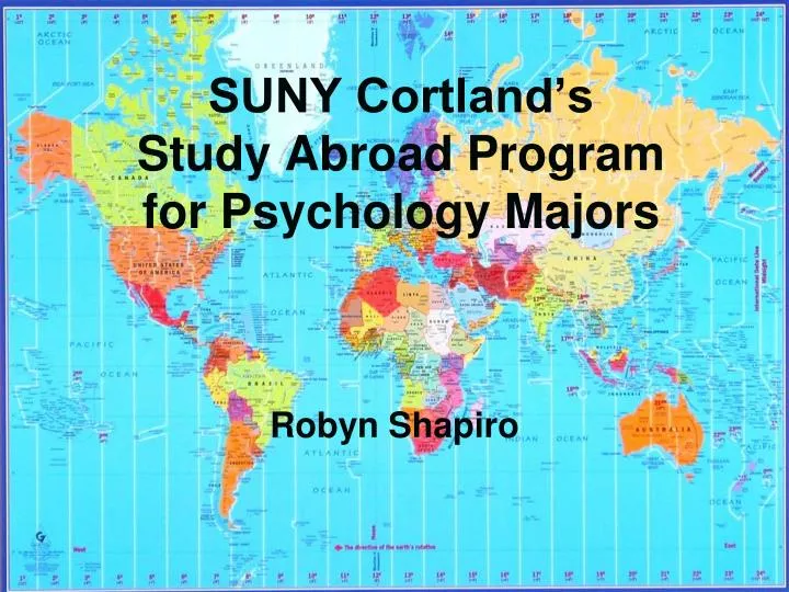 suny cortland s study abroad program for psychology majors