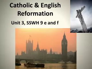 Catholic &amp; English Reformation
