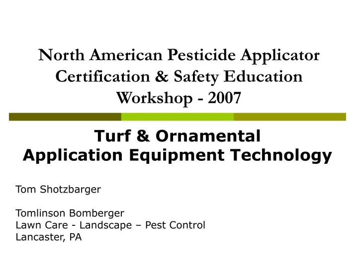 north american pesticide applicator certification safety education workshop 2007