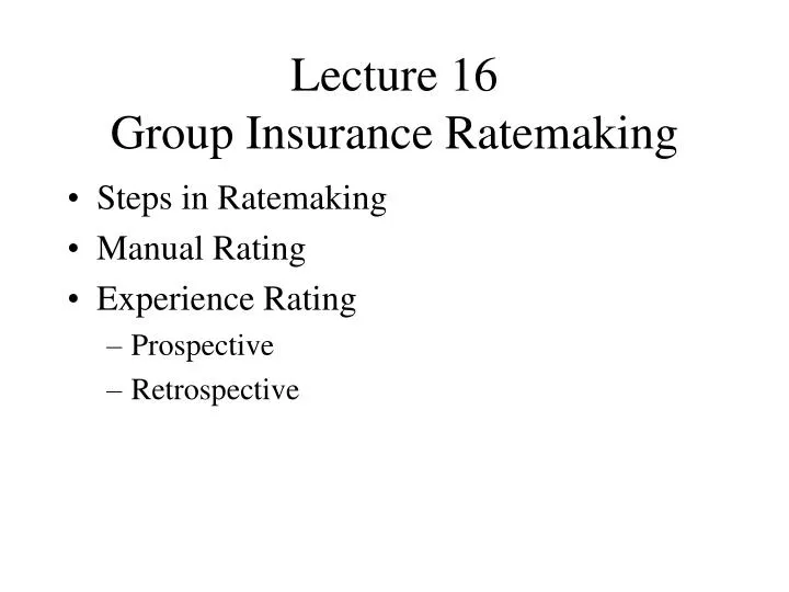 lecture 16 group insurance ratemaking