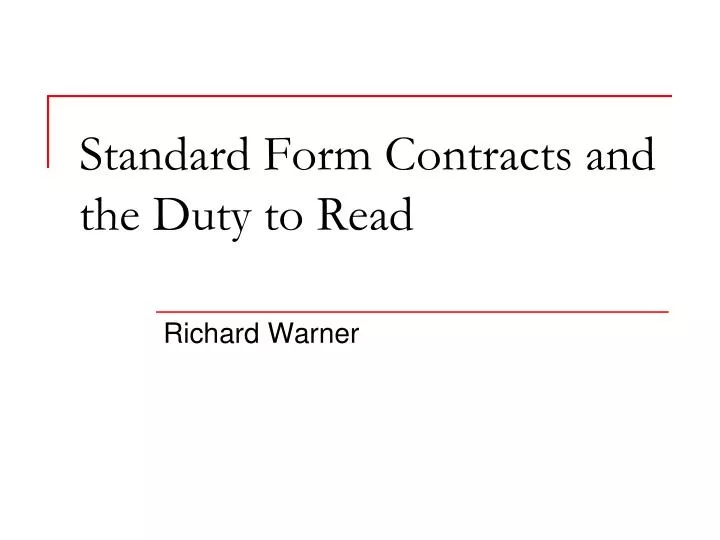 standard form contracts and the duty to read