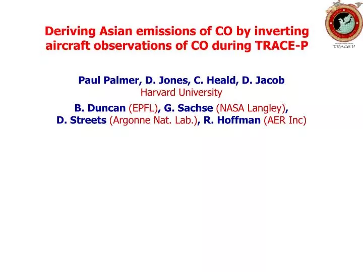 deriving asian emissions of co by inverting aircraft observations of co during trace p