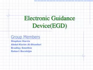 Electronic Guidance Device(EGD)