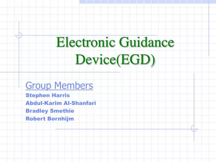 electronic guidance device egd