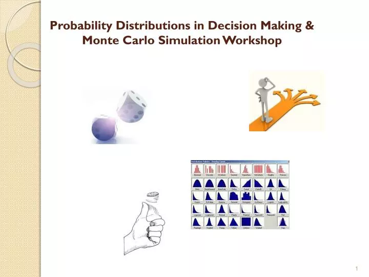 probability distributions in decision making monte carlo simulation workshop