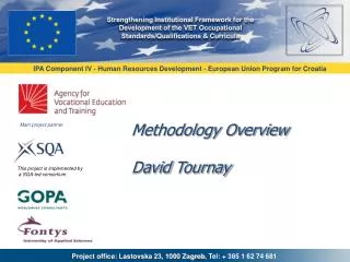 Methodology Overview David Tournay