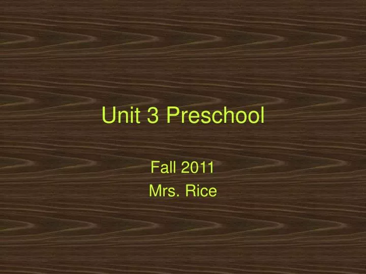 unit 3 preschool
