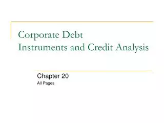 Corporate Debt Instruments and Credit Analysis