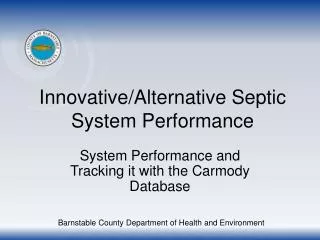 Innovative/Alternative Septic System Performance