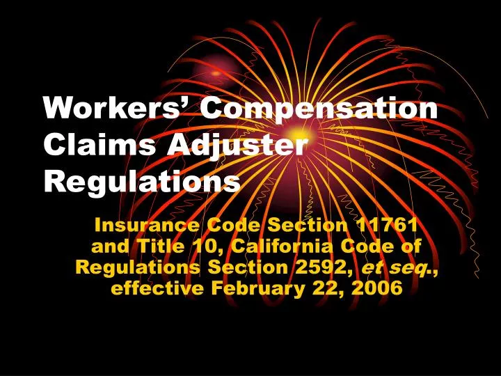 workers compensation claims adjuster regulations