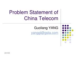 Problem Statement of China Telecom