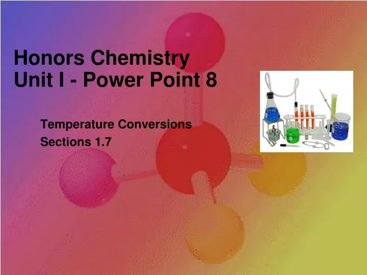 honors chemistry unit i power point 8