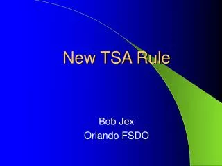New TSA Rule