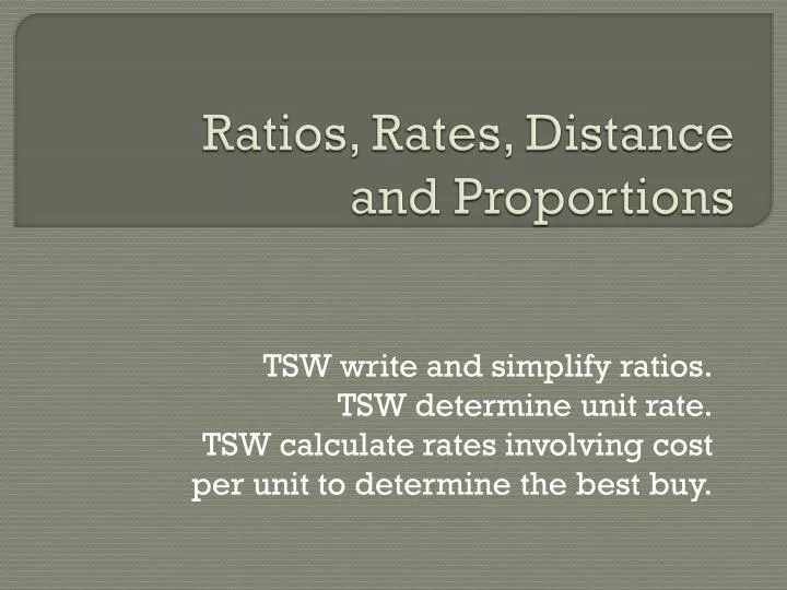 ratios rates distance and proportions