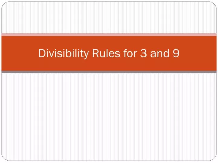 divisibility rules for 3 and 9
