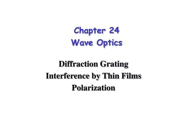 chapter 24 wave optics