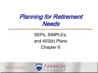 Planning for Retirement Needs