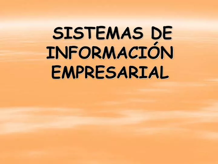 sistemas de informaci n empresarial