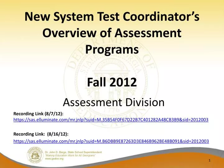 new system test coordinator s overview of assessment programs fall 2012
