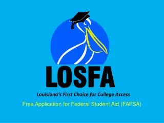 Louisiana’s First Choice for College Access