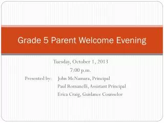 Grade 5 Parent Welcome Evening