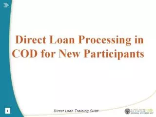 Direct Loan Training Suite