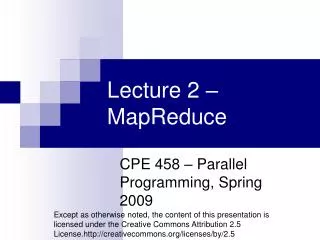 Lecture 2 – MapReduce
