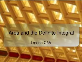 Area and the Definite Integral