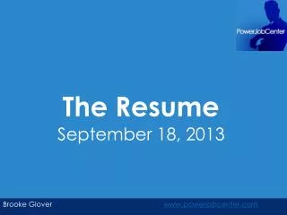 The Resume September 18, 2013