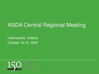 ASDA Central Regional Meeting