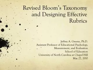 Revised Bloom’s Taxonomy and Designing Effective Rubrics