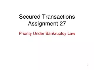 Secured Transactions Assignment 27