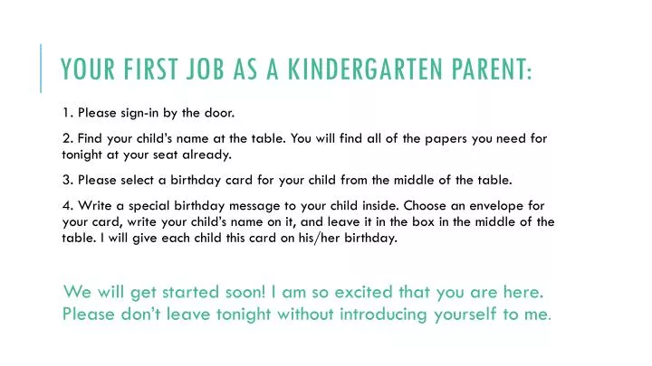 your first job as a kindergarten parent