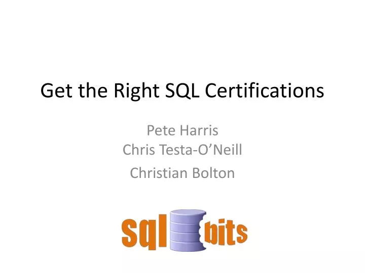 get the right sql certifications